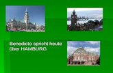 Benedicto spricht  über  Hamburg