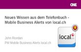 John Riordan: Mobile Business Alerts von local.ch