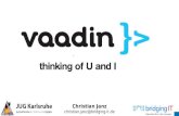 Vaadin - Thinking of U and I (JUG KA 2013)
