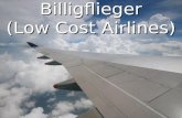 Billigflieger (Low Cost Airlines)