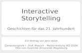 Interactive storytelling