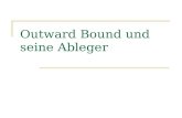 Outward Bound Und Seine Ableger + Markus Und Svenja