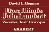 Hoggan, David L. - Das Blinde Jahrhundert - Zweiter Teil - Europa
