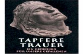Fray, V. a. - Tapfere Trauer - Ein Gedenken Fuer Unsere Gefallenen (Um 1943, 111 S., Scan-Text)