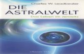 Charles W. Leadbeater - Die Astralwelt - Das Leben im Jenseits