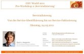 Workshop 'Servicialisierung - Von Service-Identifizierung bis Service-Fakturierung' zur USU World 2011 2011-05-24 V02.00.01