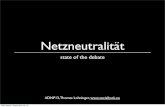 Netzneutralität - state of the debate