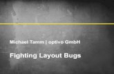 Fighting Layout Bugs