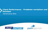 AdminCamp 2014: Client Performance - Probleme verstehen und beheben