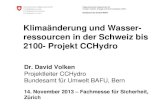 Klimaänderung und Wasserressourcen in der Schweiz bis 2100 – Projekt CCHydro