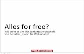 Aline Lüllmann: "Alles for free? Wie steht es um die Zahlbereitschaft von BenutzerInnen für Webinhalte?"