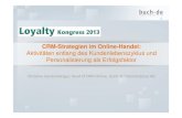 CRM-Strategien im Online-Handel von Christine Gerstenberger auf dem Loyalty Kongress 2013