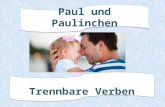 B1 Trennbare Verben Präsens und Präteritum - Tagesablauf  von Paul und Paulinchen