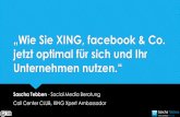 Wie Sie XING, facebook & Co. jetzt optimal für sich und Ihr Unternehmen nutzen