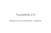 Touristinfo 2.0: Medienmix & Workflow - Tourismuswerbung, Urlaub in Deutschland