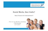 Social Media - Quo Vadis