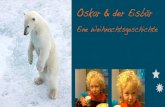 Oskar & der Eisbär