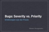Praxis: Severity Vs Priority