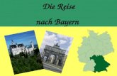Die Reise nach Bayern