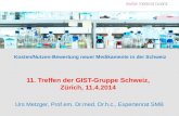 Kosten/Nutzen-Bewertung neuer Medikamente in der Schweiz