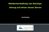 Wiederherstellung von Backups - Umzug auf einen neuen Server