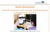 Mobile Sprachräume – – Mobile Unterrichtsszenarien in einem Forschungs- und Entwicklungsprojekt der PH Zürich