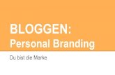 Bloggen: Personal Branding