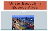 BUENOS AIRES BESUCH