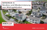 MINERGIE-A Modernisierung Wohnen - ein neues Ziel für den Gebäudebestand | von Bastian Burger