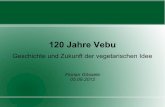 120 Jahre Vebu - Geschichte und Zukunft der vegetarischen Idee
