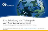 Stefan Schröder: Erschließung als Teilaspekt von Archivmanagement