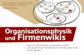 Organisationsphysik und Firmenwikis - Keynote by Niels Pflaeging, organized by Seibert//Media (Wiesbaden/D)
