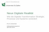 Die neue Digitale Realität - Wie die Digitale Transformation Strategie, Prozesse und Systeme verändert
