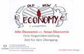 Alte Ökonomie vs. Neue Ökonomie - Eine Gegenüberstellung