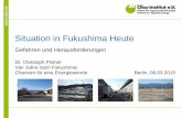 Situation in Fukushima heute - Gefahren und Herausforderungen