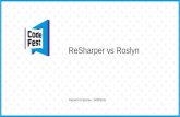 ReSharper vs Roslyn