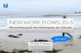 New Work Flows 2015. Weiterbildung für den Arbeitsplatz der Zukunft