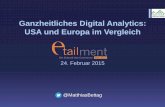 Google Analytics Konferenz 2015_Ganzheitliches Digital Analytics USA und Europa im Vergleich_Matthias Bettag_DAA