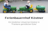 Ferienbauernhof Köstner im Steigerwald - Frankens gemütliche Ecke