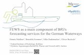 DSD-INT 2014 - Delft-FEWS Users Meeting - FEWS as a main component of BfG's forecasting services for the German Waterways, Dennis Meissner, Bundesanstalt für Gewässerkunde