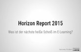Horizon Report 2015: Was ist der nächste heiße Scheiß im E-Learning