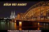 Koeln bei nacht  - Cologne Allemagne