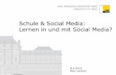 Schule & Social Media: �Lernen in und mit Social Media?