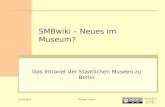 SMBwiki – Neues im Museum?