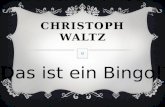 Christoph Waltz: Das ist ein Bingo!