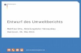 Informationstag Netzentwicklungsplan/Umweltbericht der Bundesnetzagentur am 05.05.2015 in Hannover: M. Otte, Bundesnetzagentur: Entwurf des Umweltberichts