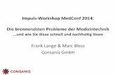 Impuls Workshop: die brennendsten Probleme der Medizintechnik (MedConf 2014) (CONSANIS)