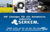 SAP Lösungen für die Automobil- und Zuliefererindustrie: SERKEM auf der IZB 2014