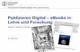 Publizieren Digital - eBooks in Lehre und Forschung