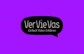 VerVieVas Explainer Videos - User centered Storytelling / UX & Storytelling
